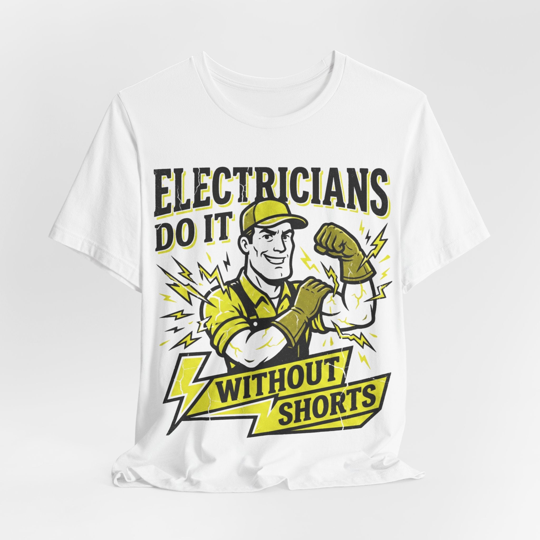 Funny Electrician Shirt - Electricians Do It Without Shorts - Dark Humor Trades Gift Tee
